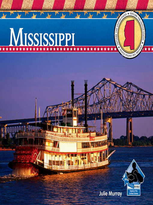 Title details for Mississippi by Julie Murray - Available